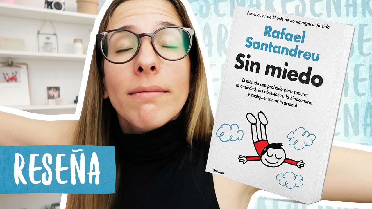 Reseña/Resumen Sin Miedo  Libros Para Cambiar de Vida 