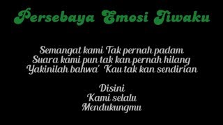 Lirik Lagu Persebaya Emosi Jiwaku