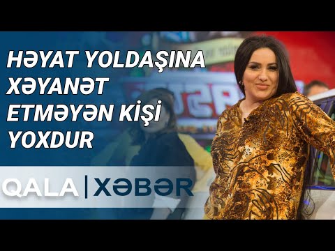 Həyat yoldaşına xəyanət etməyən kişi yoxdur: Aparıcı Vüsalədən açıqlama