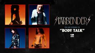 Starbenders -  Body Talk