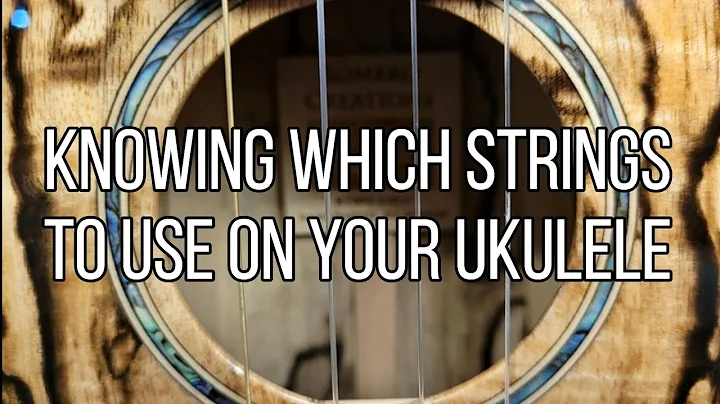 Which Strings Go With Which Ukuleles?