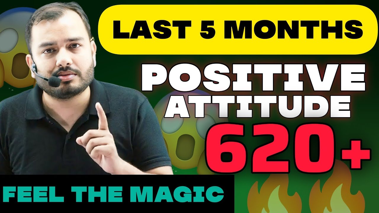 5th May 2024 🔥 || Bitter Truth 🥺 || Last 5 months  Positive Attitude 620+⚡|| Alakh Sir