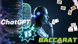 5月20日 ChatGPT VS Baccarat 實戰第三天！AI算法計劃！ screenshot 5