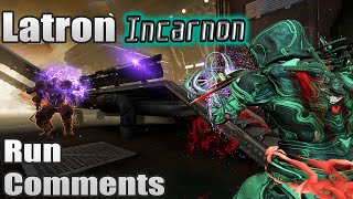 Latron incarnon vs 9999 comments | Warframe