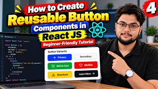 How to Create Reusable Button Components in React JS | Beginner-Friendly Tutorial