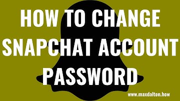 How to Change Snapchat Account Password