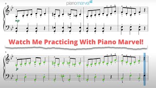 Watch Me Practicing With Piano Marvel!