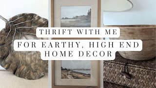 Thrifting for Earthy Transitional Home Decor \ Thrift with Me for High End Home Decor