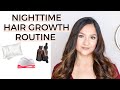 My Nighttime HAIR GROWTH Routine