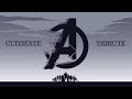 Avengers || Ultimate Tribute