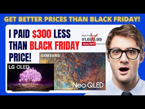 How to buy Better than Black Friday Deals on OLED TVs Neo QLED TVs and other electronics