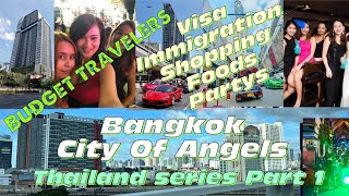 থাইল্যান্ড ভ্রমন Travelling Blog Thailand || Bangkok || City of Angels || Nightlife ||Part-1