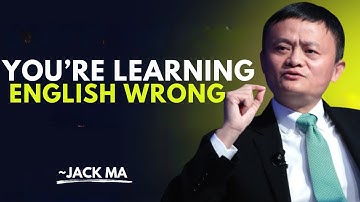 You’ve Been Learning English the Wrong Way 😔 | Do This Instead for 10x Results | JACK MA MOTIVATION