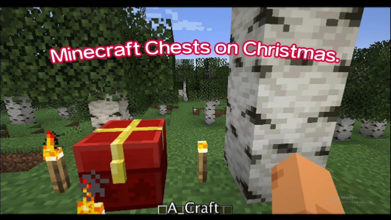 Minecraft Chests on Christmas. YouTube