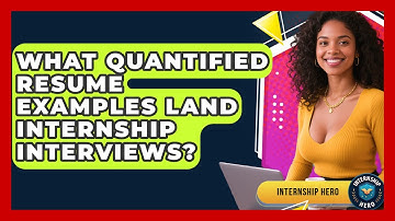 What Quantified Resume Examples Land Internship Interviews? - Internship Hero