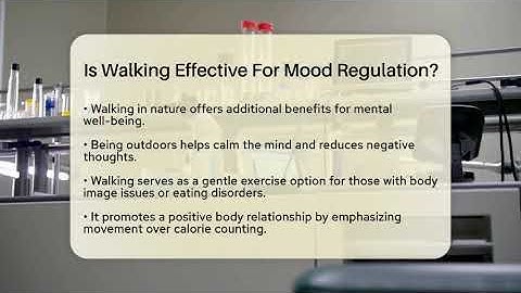Is Walking Effective For Mood Regulation? - Inside Body Image