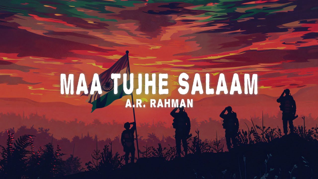 A.R. Rahman - Maa Tujhe Salaam (Lyrics) Vande Mataram A.R. Rahman - Maa Tujhe Salaam (Lyrics) Vande Mataram