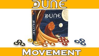 How To Play Dune: Shipment and Movement