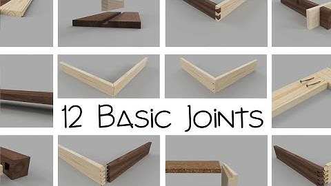 A brief overview of 12 basic wood joints