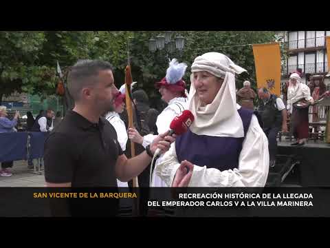 Recreacion historica de la llegada del emperador Carlos V a San Vicente de la Barquera