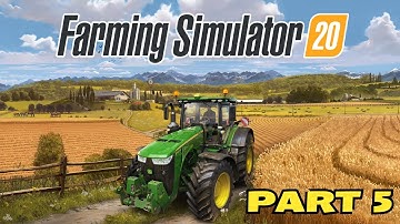 Farming Simulator 20 Gameplay Walkthrough (Android, iOS) - Part 5