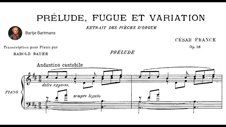 Csar Franck - Prlude, Fugue et Variation, Op. 18 (1862)