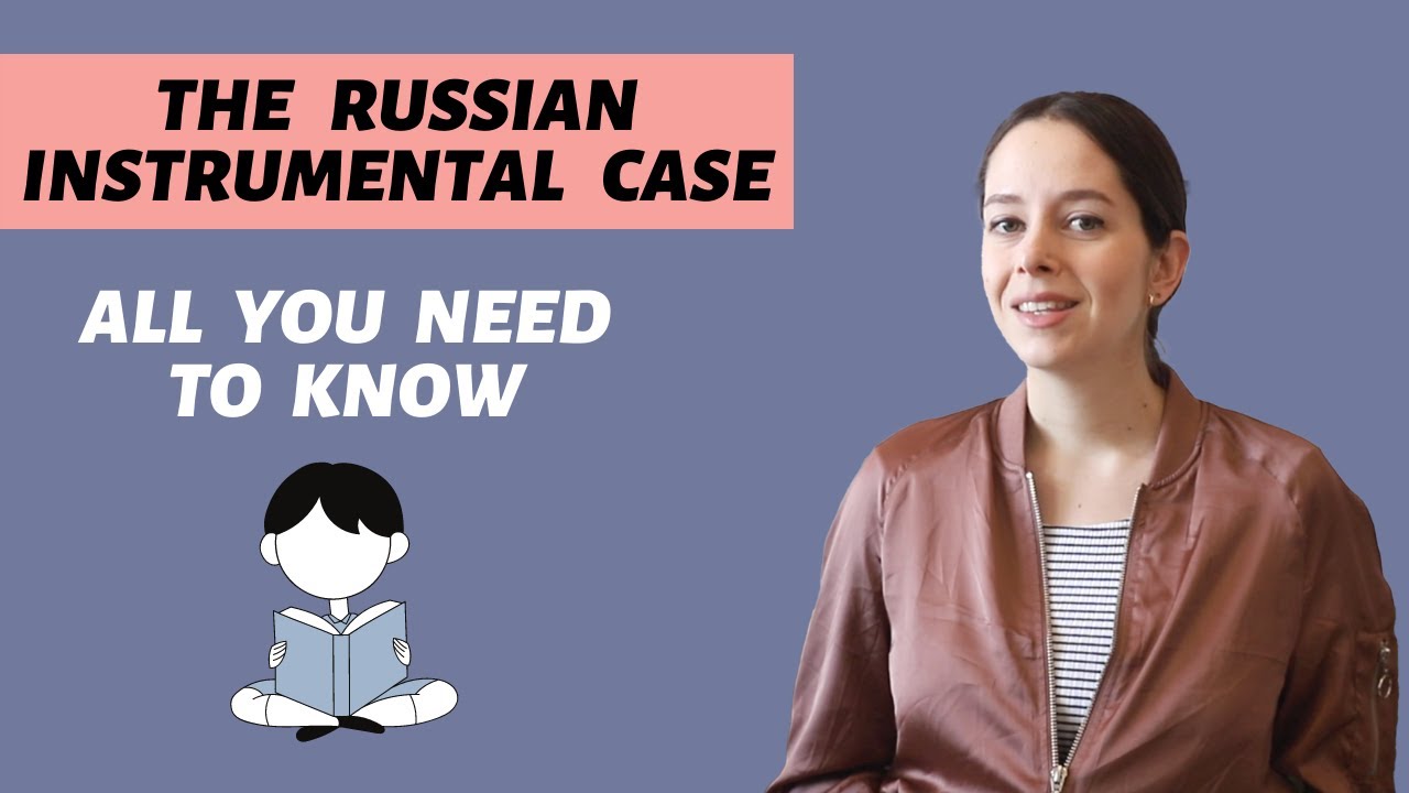 How to Use the Russian Instrumental Case YouTube