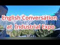 English Conversation  at  Industrial Expo | Spoken English 
