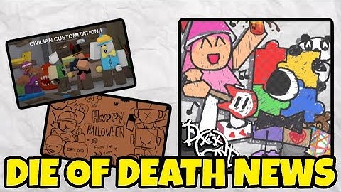 Die Of Death News - Be Anything Update | Halloween Update Cancelled