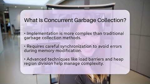 What Is Concurrent Garbage Collection? - Your Computer Companion