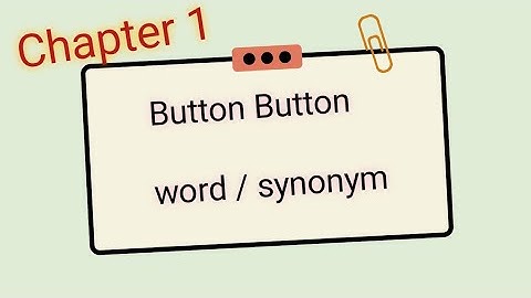 Button Button| important Synonyms| according to past papers