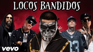 🔥El Makabelico - LOCOS BANDIDOS ft. Lefty SM, Santa Fe Klan, C-Kan, Cartel De Santa, Beto (MASHUP)🔥