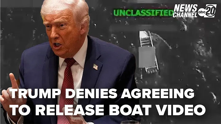 Trump denies agreeing to release boat strike video, says Hegseth will decide