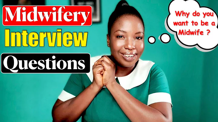 Unlocking Your Midwifery Interview Success: Answering Questions with Ease