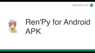 How To Make An Apk Of Your Game For Android In Renpy.