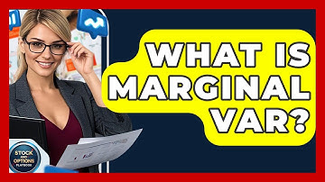 What Is Marginal VaR? - Stock and Options Playbook