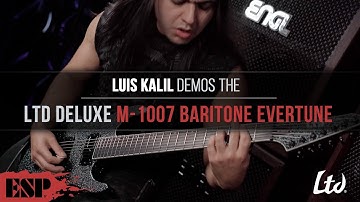 LTD Deluxe M-1007 Baritone EverTune Demo | Luis Kalil | ESP Guitars