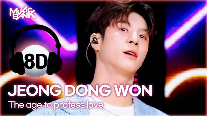 [🔊8D Bank] JEONG DONG WON (정동원) - The age to profess love | KBS WORLD TV 250516