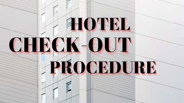 Hotel Check-Out Procedure