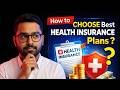 How to Choose Best Health Insurance Plans ?
