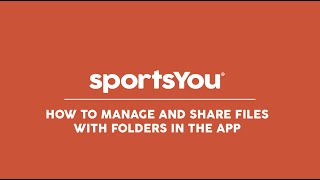 How to Manage Files and Folders in the sportsYou App screenshot 1