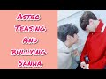 Astro (아스트로) teasing their Maknae sanha
