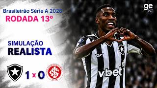 Botafogo x Internacional | Brasileirão 2026 |  13ª RODADA | Simulação Realista | Gogosz . Patch 4k