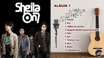 SHEILA ON 7 - [FULL ALBUM][PERTAMA]