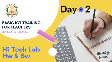 Day 2 / Basic ICT Training / Topic: Hi-Tech Lab / Morning Session