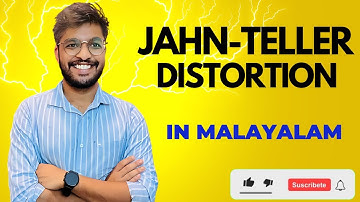 Jahn Teller effect Explained In MalayalamISET/NET/GATE/JEE