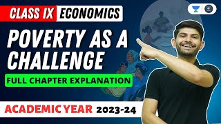 Economics | Poverty as a Challenge | Full Chapter Explanation | Digraj Singh Rajput