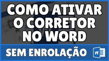 Como Ativar o Corretor no Word
