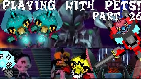Level: Max - Playing with Pets! - Part 26 - Evil Twins Final Boss Fight - Let