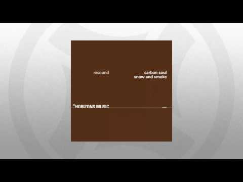 Resound — Resound - Snow & Smoke